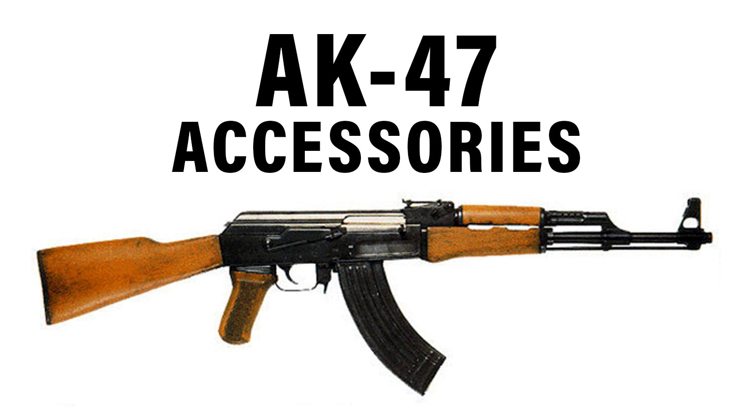 Custom AK-47 Accessories