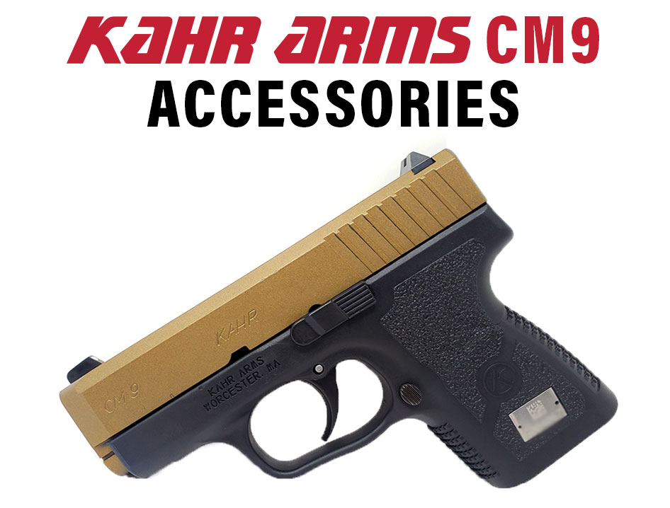 KAHR CM9 Accessories - KAHR CM40 Accessories