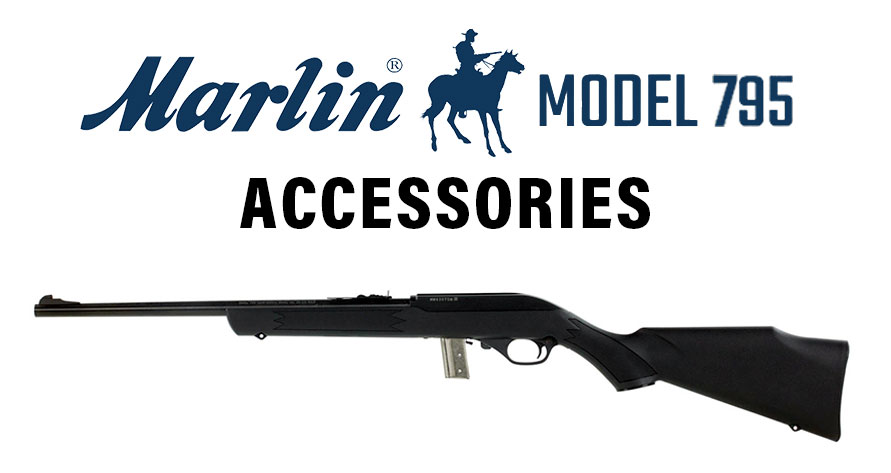 Marlin Model 795 Accessories