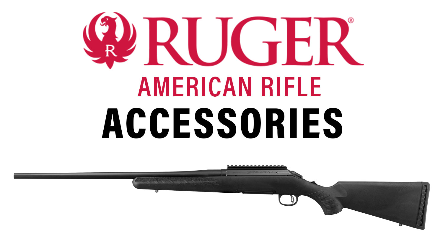 Ruger American Rifle Accessories