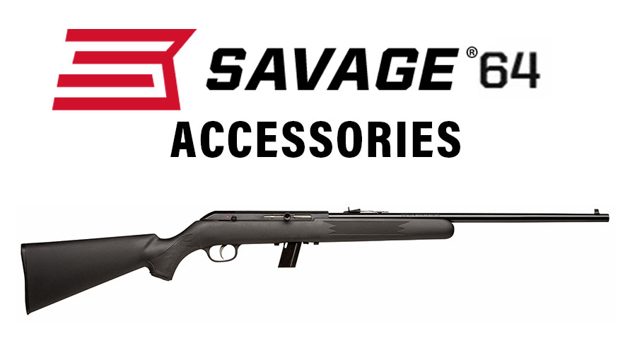 Savage 64 Accessories