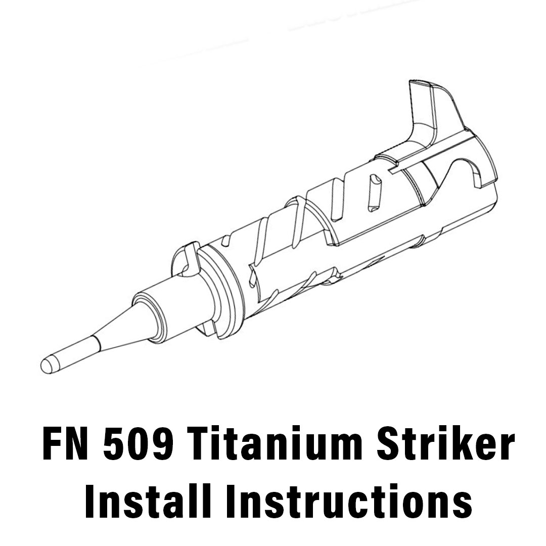 FN Titanium Performance Striker Install Instructions
