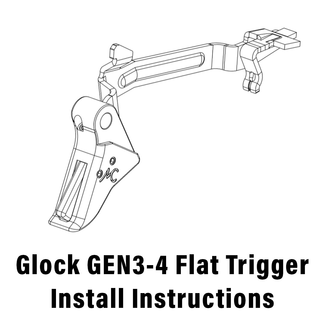Glock Gen 3-4 Flat Trigger Install Instructions