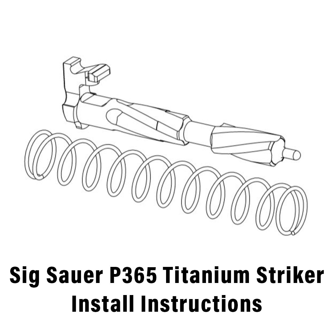 Sig Sauer P365 Titanium Striker Install Instructions Icon