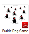 Prairie Dog Game