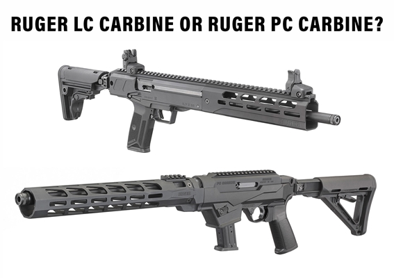Ruger LC Carbine or Ruger PC Carbine?
